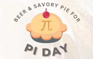 Beer and Pie for Pie Day graphic showing a stylized pie with a pi symbol on top